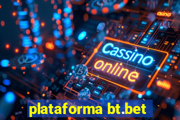 plataforma bt.bet